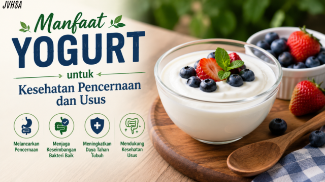 Manfaat Yogurt untuk Kesehatan Pencernaan dan Usus